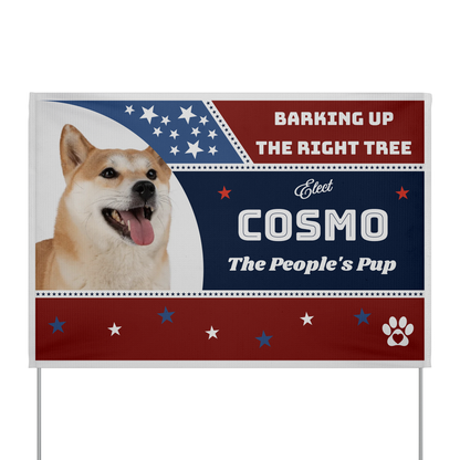 Campaign for Cuteness: Pet Election Vinyl Yard Signs