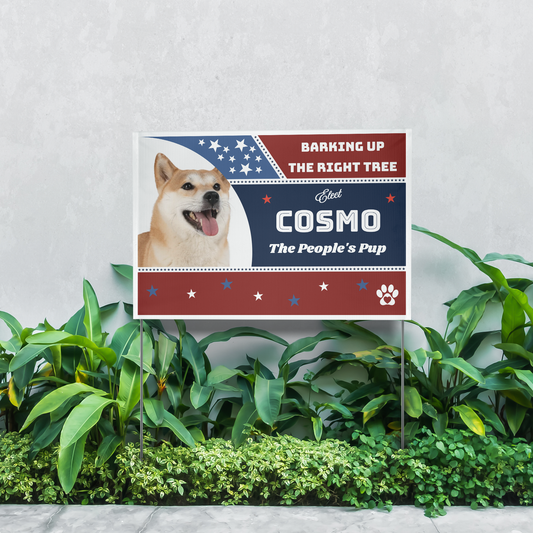 Campaign for Cuteness: Pet Election Vinyl Yard Signs