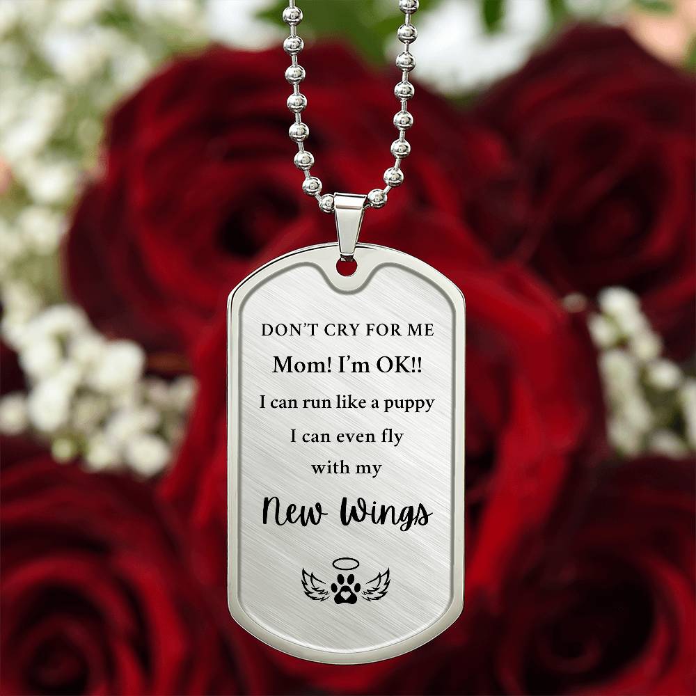 Memorial Pet Gift - Dog Tag "Don't Cry For Me"