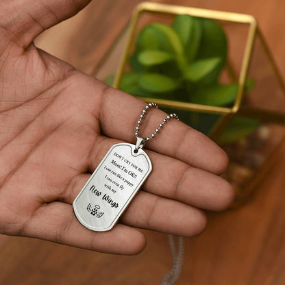 Memorial Pet Gift - Dog Tag "Don't Cry For Me"