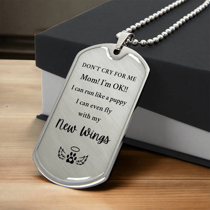 Memorial Pet Gift - Dog Tag "Don't Cry For Me"