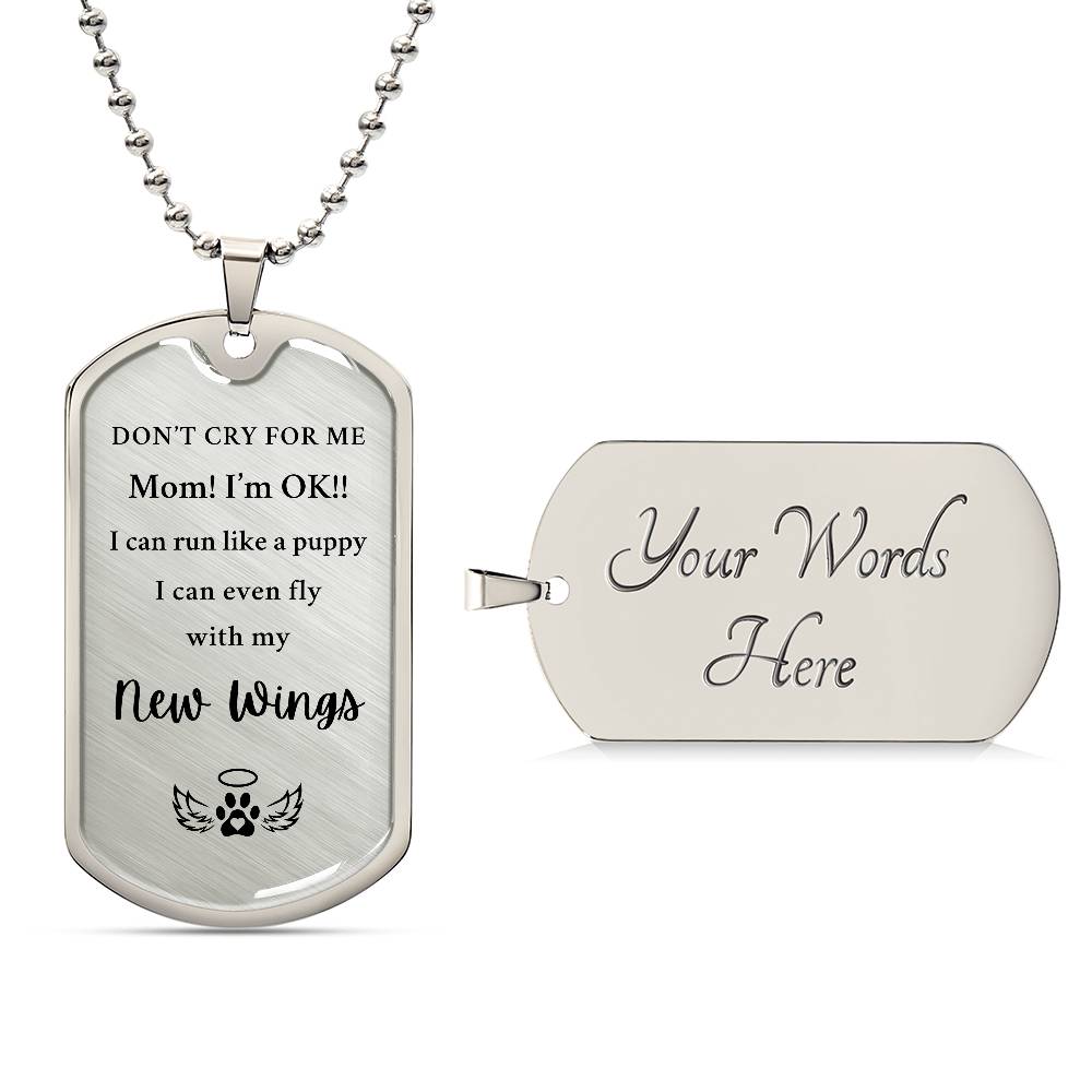 Memorial Pet Gift - Dog Tag "Don't Cry For Me"