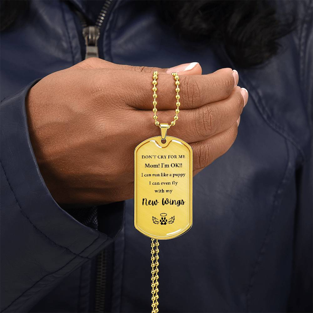 Memorial Pet Gift - Dog Tag "Don't Cry For Me"