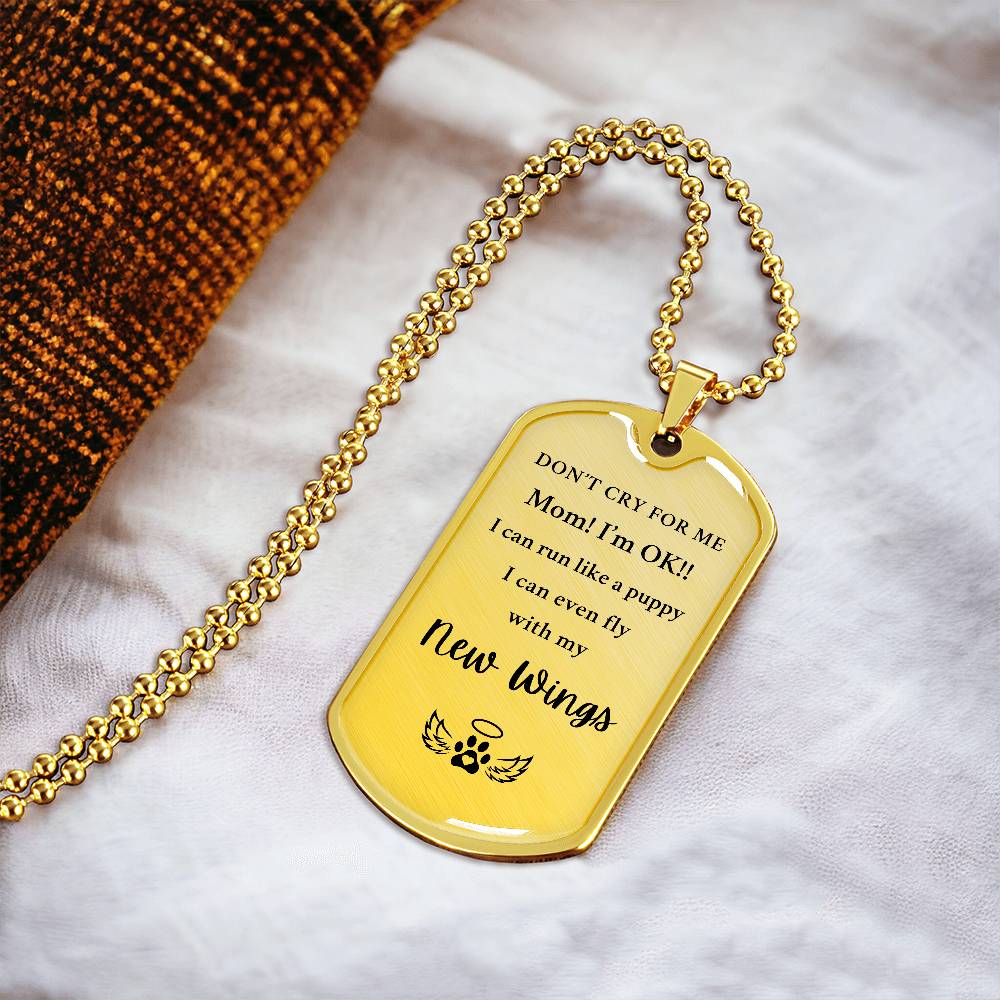 Memorial Pet Gift - Dog Tag "Don't Cry For Me"