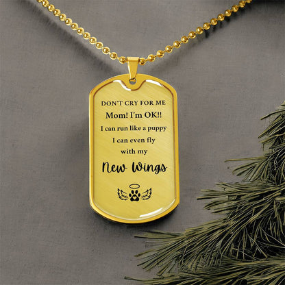 Memorial Pet Gift - Dog Tag "Don't Cry For Me"