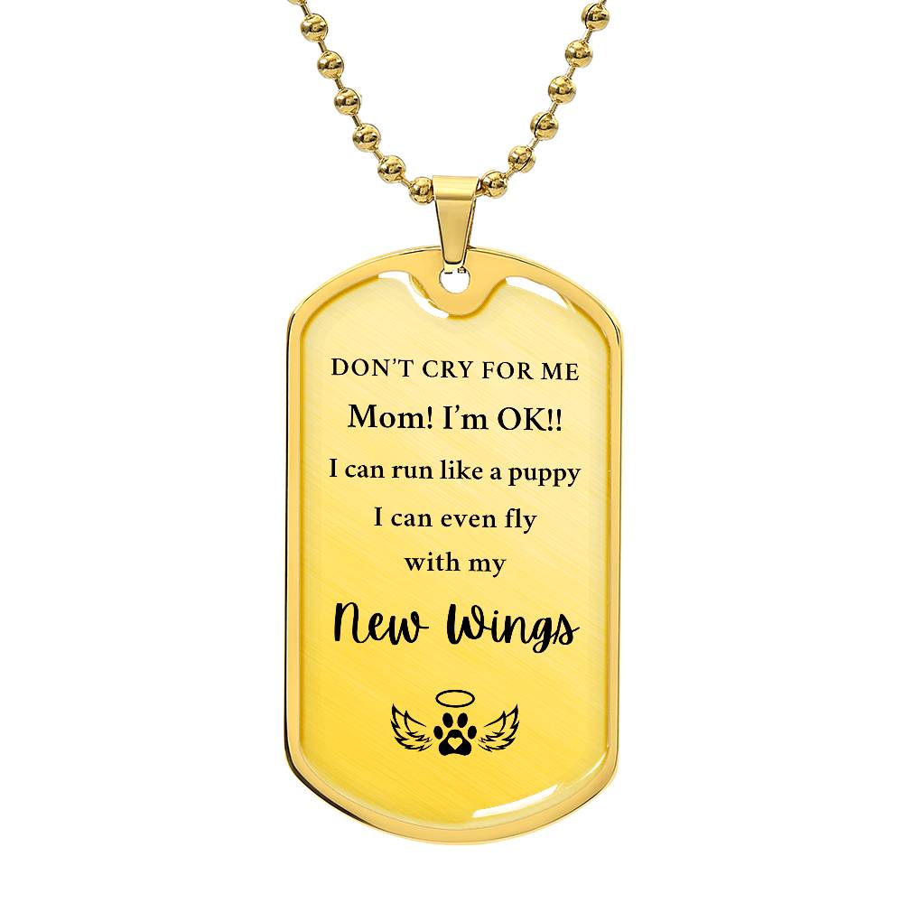 Memorial Pet Gift - Dog Tag "Don't Cry For Me"