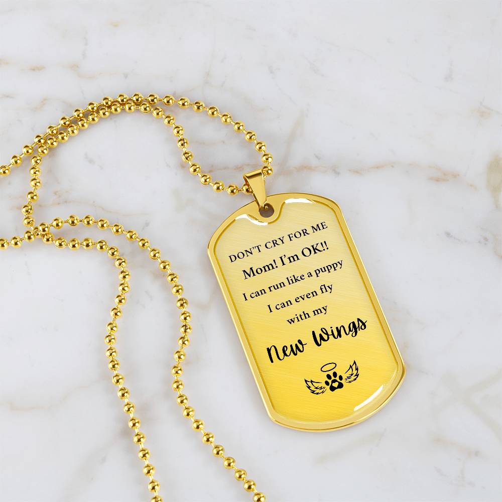 Memorial Pet Gift - Dog Tag "Don't Cry For Me"