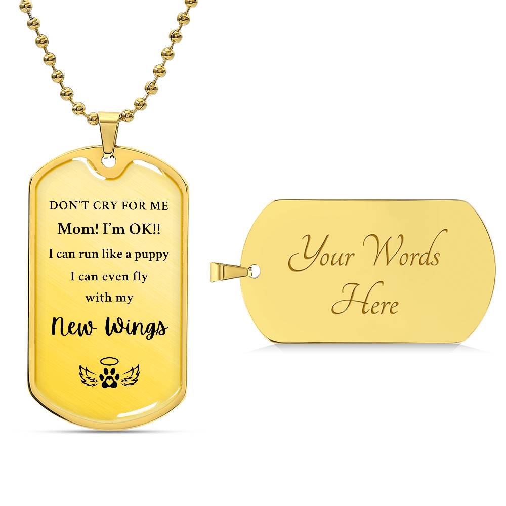 Memorial Pet Gift - Dog Tag "Don't Cry For Me"