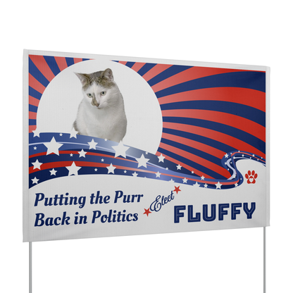 Campaign for Cuteness: Pet Election Vinyl Yard Signs